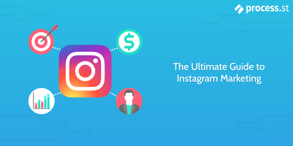 Ultimate Guide to Instagram Marketing